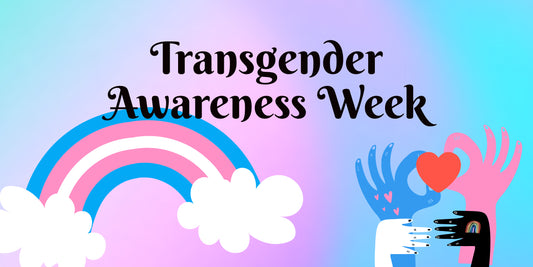 Trans Awareness Week - We Are Here